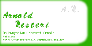 arnold mesteri business card